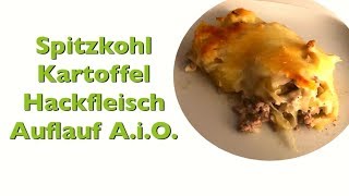 Spitzkohl Kartoffel Hackfleisch Auflauf AiO Thermomix™ TM5 [upl. by Bandur548]