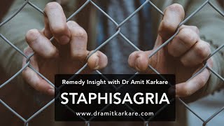 Staphisagria  Remedy Insight with Dr Amit Karkare [upl. by Carpet]