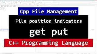 C File Position Indicators  Get Put  tellg tellp  seekg seekp [upl. by Noe104]