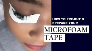 How to Cut and Prepare your UnderEye Microfoam Tape  Maddison Lashes [upl. by Harac]