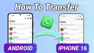 2024 How to Transfer Whatsapp Messages from Android to iPhone 16  3Ways [upl. by Argella256]