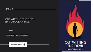 Outwitting The Devil by Napoleon Hill  Book Summary in 5 Minutes in Telugu [upl. by Cob394]