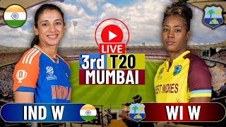 Live Match Today IND W vs WI W 3rd T20  Live Score amp Commentary [upl. by Ambrosane]