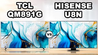 TCL QM8 vs Hisense U8N Which LCD TV Should You Buy [upl. by Umeh]