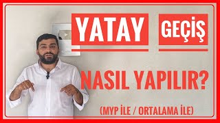 YATAY GEÇİŞ NASIL YAPILIR YATAY GEÇİŞ NEDİR YATAY GEÇİŞ TARİHLERİ  YATAY GEÇİŞ BAŞVURULARI [upl. by Eob893]