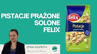 Pistacje prażone solone Felix  Opinia eksperta 😎  Jedz dobrze by Młynarski [upl. by Leidgam]