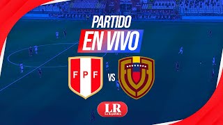 🔴 PERÚ vs VENEZUELA EN VIVO por las Eliminatorias Sudamericanas 2023  Fecha 6 [upl. by Kassity968]