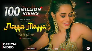 MAYYA MAYYA Official Video  Uorfi Javed Shaleen Anand Kapil  New Song 2024 uorfijaved [upl. by Annairba]