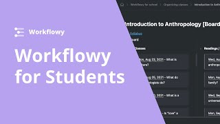 Workflowy for Students  How to Get Organized for School [upl. by Novak]