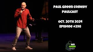 Tribe vs Individual 298 Oct 20th 2024 Paul Green Comedy PaulCast [upl. by Hagerman]