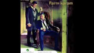 Fares Karam  3ajebni  فارس كرم  عاجبني [upl. by Kirsteni]