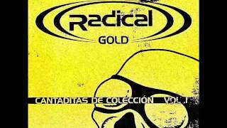 RADICAL GOLD  CANTADITAS DE COLECCION VOL1 2003 [upl. by Zoara]