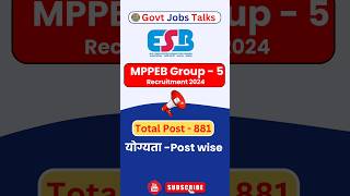 MPPEB Group 5 Recruitment 2024  MP Paramedical Vacancy 2024  MPPEB 881 Post Vacancy 2024 [upl. by Lativa]