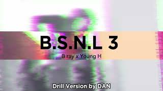 BSNL 3  B Ray x Young H  DAN mix  Drill x Jersey Club [upl. by Ttelrats]