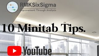 10 Minitab Tips to Improve Efficiency [upl. by Eeb]