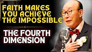 DAVID PAUL YONGGI CHO  TRANSFORM YOUR LIFE with the power of FAITH FOURTH DIMENSION [upl. by Foy]