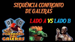 SEQUENCIA CONFRONTOS DE GALERAS [upl. by Henson969]