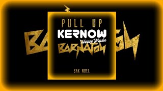 Sak Noel  Pull Up  Barnaton [upl. by Koehler]