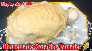 Homemade Masa for Tamales 🌽  Step by Step Guide for Perfect Tamales [upl. by Nawad]