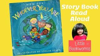 Whoever You Are  Diversity Book Read Aloud [upl. by Hevak]