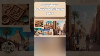 Mesopotamia La Cuna de la Civilización Parte 4 curiosidadeshistoricas historiauniversal history [upl. by Jet]