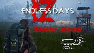 ENDLESS DAYS Z Post Apocalyptic Shooter gameplay [upl. by Othe880]