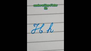 how to write letter Hh in cursive writing handwriting viralshorts cursivewriting [upl. by Coraline232]