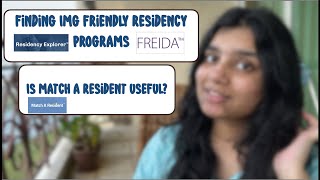 How to find IMGfriendly residency programs  Residency Explorer Freida Match a Resident  USMLE [upl. by Notterb]