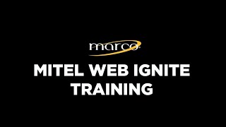 Mitel Training Video  Web Ignite [upl. by Hartill]