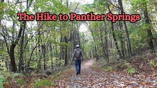 The Hike to Panther Springs [upl. by Shulock]