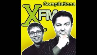 XFM Compilation Best of Series 1 [upl. by Yenreit754]