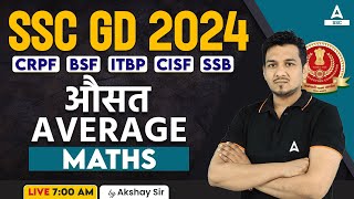 SSC GD 2024  SSC GD Math Class by Akshay Sir  SSC GD Maths Average [upl. by Florance]