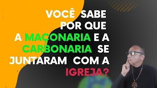 CARBONÁRIA  MAÇONARIA E RELIGIOSOSJUNTOS CONTRA O REI DE PORTUGAL [upl. by Margarethe]