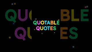 QUOTABLE QUOTES 👍 English [upl. by Eneleh]