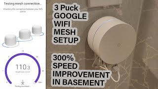 Google WIFI Mesh Setup amp Speed Tests  How To Make Wifi Faster 300  no Dead Spots In basement [upl. by Hanni41]