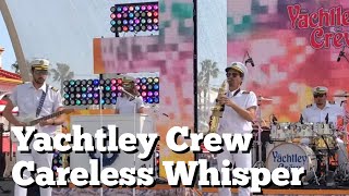 Yachtley Crew Perform Careless Whisper at Disney California Adventure [upl. by Nnylyram]