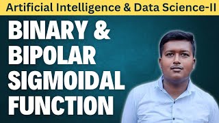 Binary Sigmoidal function and Bipolar Sigmoidal functions  Aidsii  Sem 7  Mumbai University [upl. by Lener]