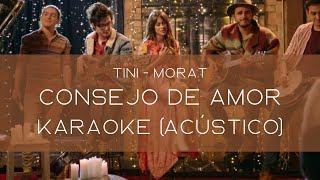 Consejo De Amor  TINI ft Morat  Karaoke Acústico [upl. by Hares]