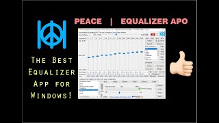 Best Software Equalizer for Windows  Equalizer APO amp Peace User Interface  Customize your Sound [upl. by Atihana]