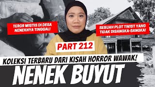 NENEK BUYUT  KHW PART 212 [upl. by Negaet456]