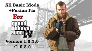 Install all Basic ModsFusion Fix for GTA IV Ver 10701080 that you need for modding the game [upl. by Ynneg]