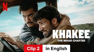 Khakee The Bihar Chapter Season 1 Clip 2  Trailer in English  Netflix [upl. by Aubert680]