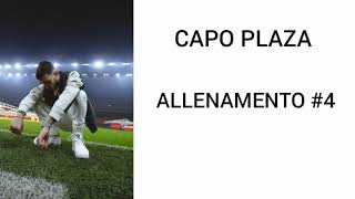 Capo Plaza  Allenamento 4 testolyrics [upl. by Eelrihs]