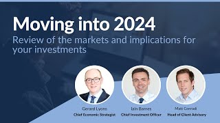 Moving into 2024 Review of the markets and implications for your investments  Netwealth Webinars [upl. by Dewhurst]