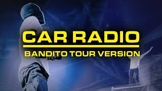 Car Radio Live Bandito Tour Version  twenty one pilots [upl. by Missi]