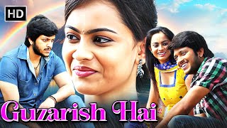 South Love Story Movie  Guzarish Hai  Full Hindi Dubbed Movie 2024  Rajiv Saluri  Simmi Das [upl. by Amari865]