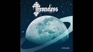 THRONELESS  Cycles FULL ALBUM 2018 [upl. by Trilley]