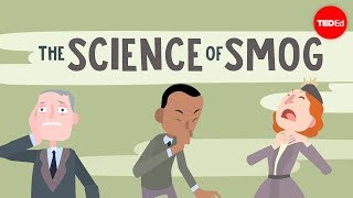 The science of smog  Kim Preshoff [upl. by Aiykan]