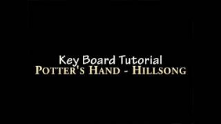 Potters Hand by Hillsong  Keyboard Tutorial [upl. by Eiralam]