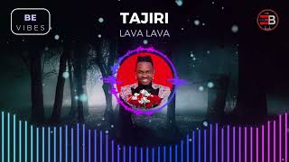 Lava Lava  Tajiri Official Lyrics [upl. by Seif]